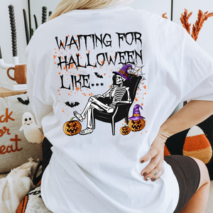 Waiting on Halloween Like... - DTF transfer