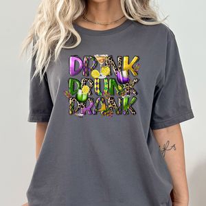 Drink Drunk Drank DTF