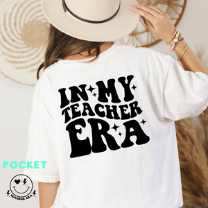 In My Teacher Era With Pocket DTF Transfer