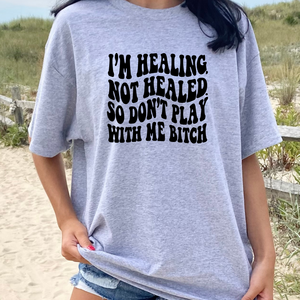 Healing Not Healed - DTF Transfer